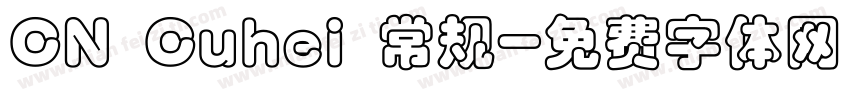 CN Cuhei 常规字体转换
